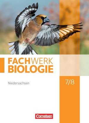 Fachwerk Biologie 7./8. Schuljahr. Schülerbuch. Niedersachsen de Udo Hampl