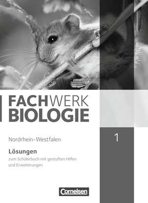 Fachwerk Biologie 01 Lösungen. Nordrhein-Westfalen de Udo Hampl