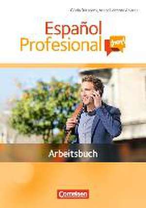 Español Profesional ¡hoy! A1-A2+. Arbeitsbuch mit Lösungsheft de Gloria Bürsgens