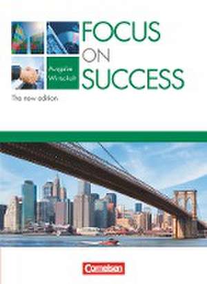 Focus on Success - Schülerbuch - Wirtschaft - The New Edition de Michael Benford