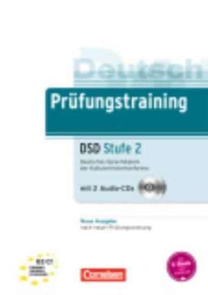 Prüfungstraining DaF B2-C1. Deutsches Sprachdiplom der Kultusministerkonferenz (DSD). Übungsbuch mit CDs und Lösungsbeileger de Jürgen Weigmann