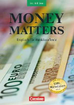 Money Matters. Schülerbuch. New Edition de Susan Lau