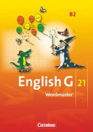 English G 21. Ausgabe B 2. Wordmaster de Wolfgang Neudecker