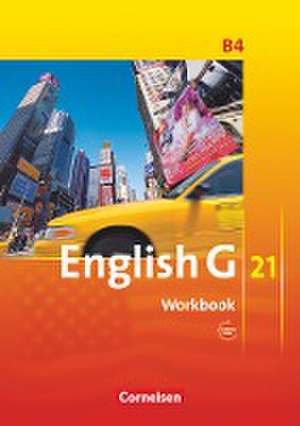 English G 21. Ausgabe B 4. Workbook mit Audios online de Jennifer Seidl