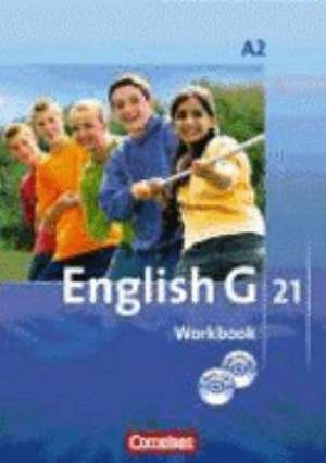 English G 21. Ausgabe A 2. Workbook mit CD-ROM (e-Workbook) und Audios Online de Jennifer Seidl