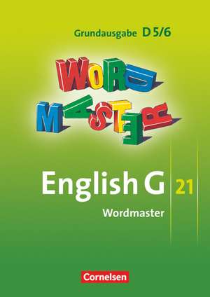 English G 21. Grundausgabe D 5 und D 6. Wordmaster de Dominik Eberhard