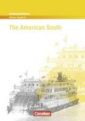 Schwerpunktthema Abitur Englisch: The American South de Georg Engel