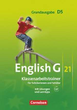 English G 21. Grundausgabe D 5. Klassenarbeitstrainer mit Lösungen und Audios online de Bärbel Schweitzer