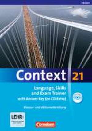 Context 21. Workbook mit Lösungsschlüssel und CD-ROM. Hessen de Mervyn Whittaker