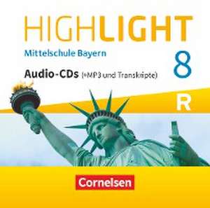 Highlight 8. Jahrgangsstufe - Mittelschule Bayern - CD-Extra: Audio-CDs mit MP3-Dateien