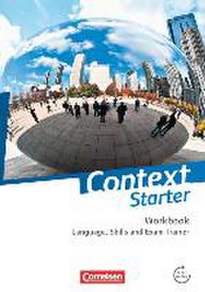 Context Starter. Language, Skills and Exam Trainer. Ohne Answer Key de Geoff Sammon