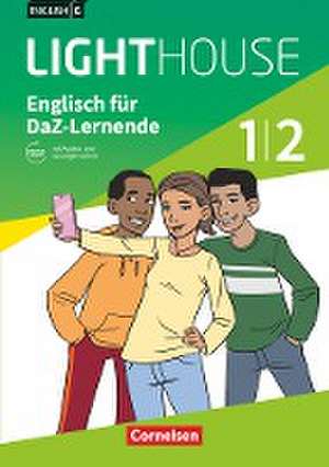 English G LIGHTHOUSE 01/02: 5./6. Schuljahr. Englisch-Module für DaZ-Lernende. Arbeitsheft mit Audios und Lösungen online de Priscilla Lavodrama