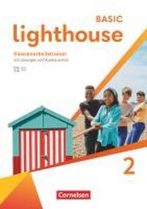 Lighthouse Band 2: 6. Schuljahr - Klassenarbeitstrainer mit Audios, Erklärfilmen und Lösungen de Marc Proulx