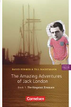 5. Schuljahr, Stufe 2 - The Amazing Adventures of Jack London, Book 1: The Kingston Treasure de David Fermer