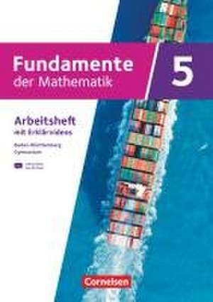 Fundamente der Mathematik 5. Schuljahr. Baden-Württemberg - Arbeitsheft zum Schulbuch mit Medien und Lösungen