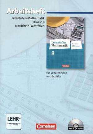 Lernstufen Mathematik 8. Schuljahr. Arbeitsheft mit eingelegten Lösungen und CD-ROM. Differenzierende Ausgabe Nordrhein-Westfalen de Rainer Bamberg