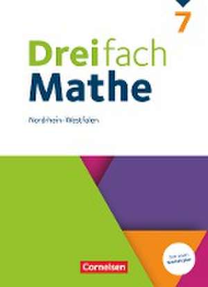 Dreifach Mathe 7. Schuljahr. Nordrhein-Westfalen - Schülerbuch de André Christopher Bopp