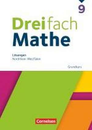 Dreifach Mathe 9. Schuljahr Grundkurs. Nordrhein-Westfalen - Lösungen zum Schulbuch