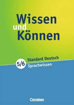 Wissen und Können 5./6. Schuljahr. Sprachwissen. Arbeitsheft de Almut Hoppe