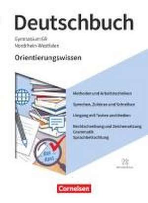 Deutschbuch Gymnasium 5.-10. Schuljahr. Nordrhein-Westfalen - Orientierungswissen - Schulbuch de Andrea Wagener