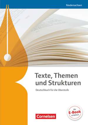 Texte, Themen und Strukturen - Niedersachsen. Schülerbuch de Gerd Brenner