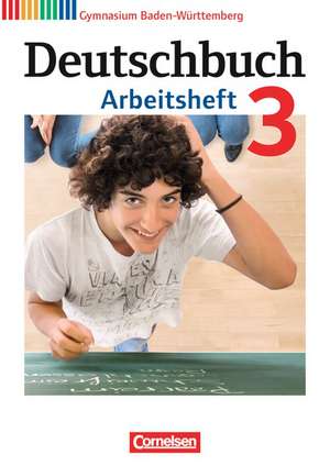 Deutschbuch Gymnasium 3: 7. Schuljahr. Arbeitsheft mit Lösungen. Baden-Württemberg de Armin Fingerhut