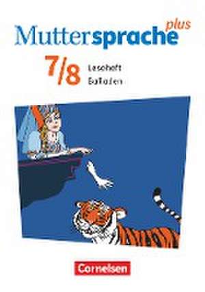 Muttersprache plus 7./8. Schuljahr. Leseheft Balladen de Sabine Mähring