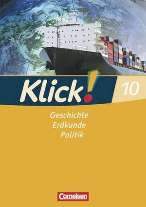 Klick! Geschichte, Erdkunde, Politik 10. Schuljahr. Arbeitsheft Westliche Bundesländer de Christine Fink