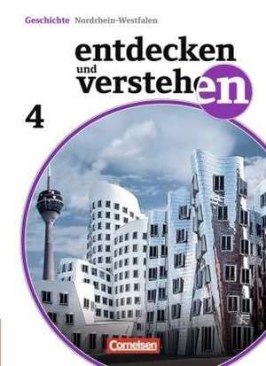 Entdecken und Verstehen 4: 9./10. Schuljahr. Schülerbuch Realschule und Gesamtschule Nordrhein-Westfalen de Thomas Berger-V. D. Heide