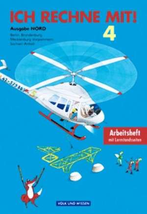 Ich rechne mit! Klasse 4. Arbeitsheft. Östliche Bundesländer (Nord). Neubearbeitung de Klaus-Peter Käding