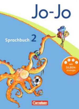 Jo-Jo Sprachbuch - Aktuelle allgemeine Ausgabe. 2. Schuljahr - Schülerbuch de Frido Brunold