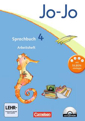 Jo-Jo Sprachbuch - Aktuelle allgemeine Ausgabe. 4. Schuljahr - Arbeitsheft mit CD-ROM de Rita Stanzel