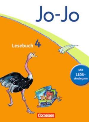 Jo-Jo Lesebuch - Aktuelle allgemeine Ausgabe. 4. Schuljahr - Schülerbuch de Katja Eder