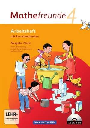 Mathefreunde 4. Schuljahr. Arbeitsheft mit CD-ROM und Lernstandsseiten. Ausgabe Nord de Jana Elsner