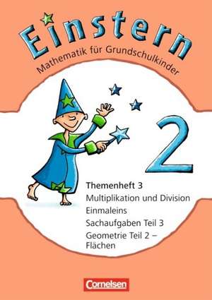 Einstern 02 - Themenheft 3. Mathematik für Grundschulkinder de Jutta Maurach