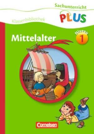 Sachunterricht plus. Grundschule. Klassenbibliothek. Leben im Mittelalter de Oliver Bieber