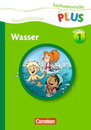 Sachunterricht plus. Grundschule. Klassenbibliothek. Wasser de Oliver Bieber