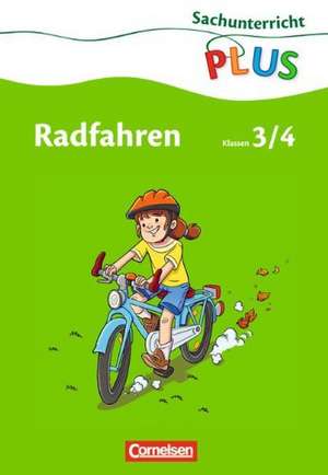 Sachunterricht plus 3./4. Schuljahr. Radfahren. Grundschule de Wolfgang Bauner-Pfeiffer