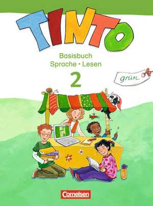 TINTO 2-4 Sprachlesebuch 2: Grüne Ausgabe 2. Schuljahr. Basisbuch Sprache und Lesen de Linda Anders