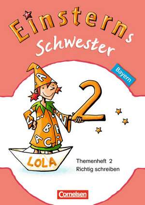 Einsterns Schwester - Sprache/Lesen 2. Jg. Them 2 Leih. BAY