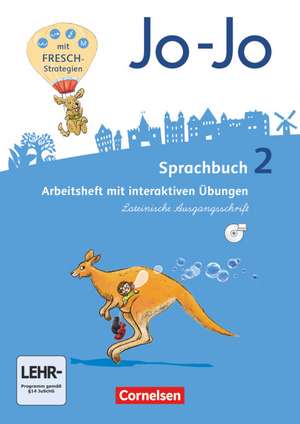 Jo-Jo Sprachbuch - Allgemeine Ausgabe - Neubearbeitung 2016. 2. Schuljahr - Arbeitsheft in Lateinischer Ausgangsschrift mit CD-ROM de Frido Brunold