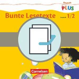 Deutsch plus - Grundschule - Bunte Lesetexte - Lesehefte Stufe 1 und 2 im Paket de Martina Schramm