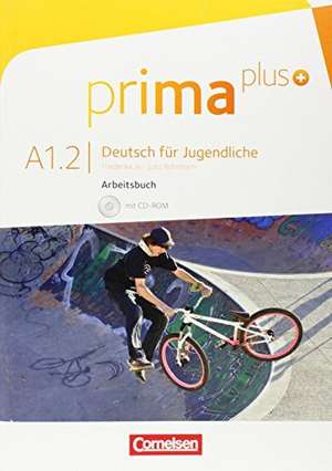 Prima plus A1: Band 02. Arbeitsbuch - Mit interaktiven Übungen online de Friederike Jin