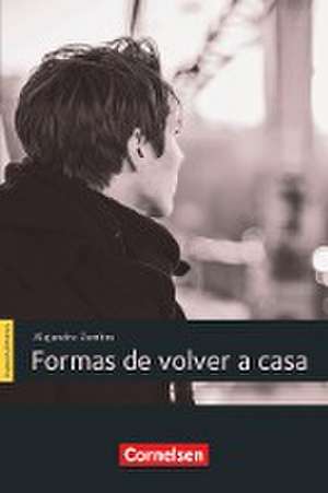 Espacios literarios B1 - Formas de volver a casa de Alejandro Zambra