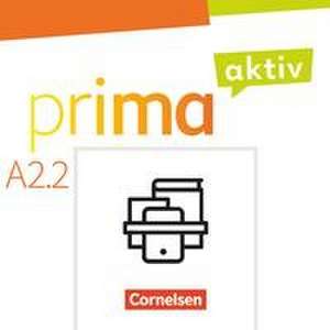 Prima aktiv A2. Band 2 - Kursbuch inkl. E-Book und Arbeitsbuch inkl. E-Book im Paket de Friederike Jin