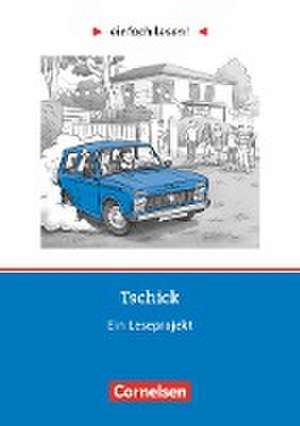 einfach lesen! Niveau 3 - Tschick de Cornelia Witzmann