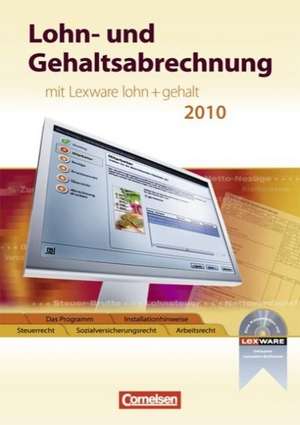 Lohn- und Gehaltsabrechnung. Schülerbuch mit CD-ROM für Windows XP (Service Pack 2) de Albert Mergelsberg