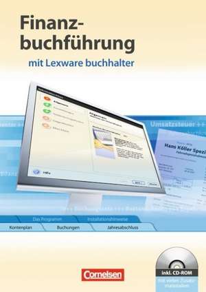 Lexware Bildung. Finanzbuchführung mit Lexware buchhalter. Schülerbuch de Reiner Kühn