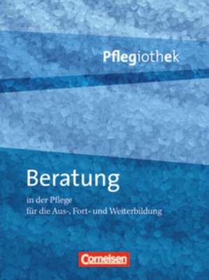 Pflegiothek: Beratung in der Pflege de Brigitte Petter-Schwaiger