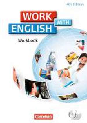 Work with English A2-B1. Workbook mit Lösungen und CD-ROM und CD de Steve Williams